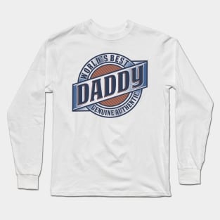 Best World's Daddy - Gift For Father Long Sleeve T-Shirt